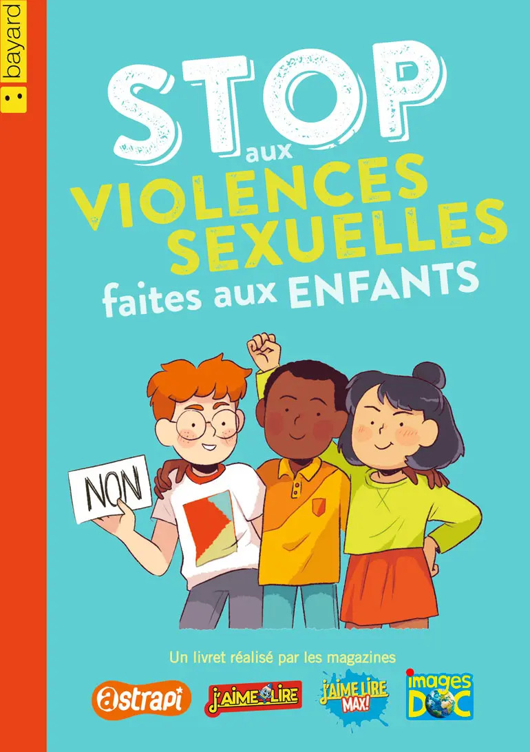 Couverture du Livret "Stop aux violences sexuelles faites aux enfants“ pour les 7-13 ans.